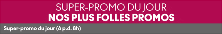 Super promo du jour